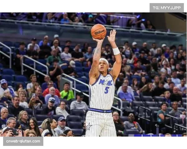魔术班凯罗成长显著 球队外线投射稳定性制约战绩突破